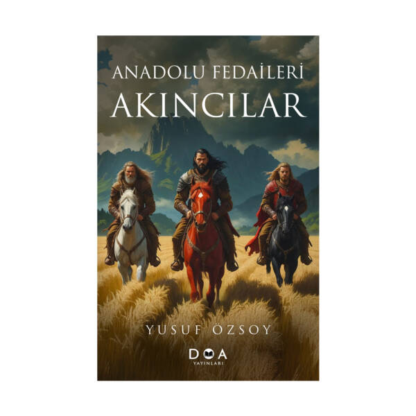 Anadolu Fedaileri Akıncılar